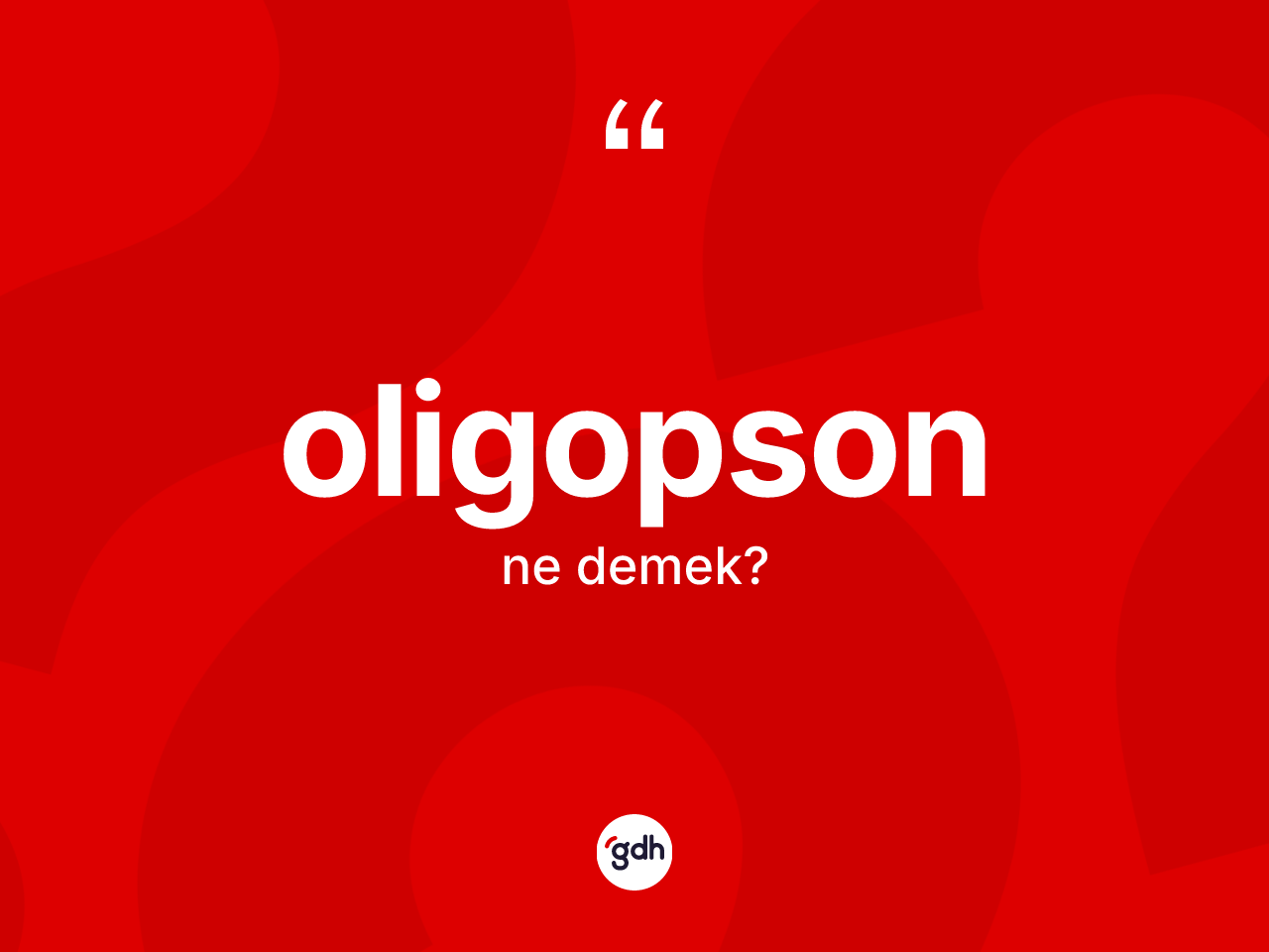 Oligopson ne demek? Oligopsonun TDK'ya göre anlamı nedir?