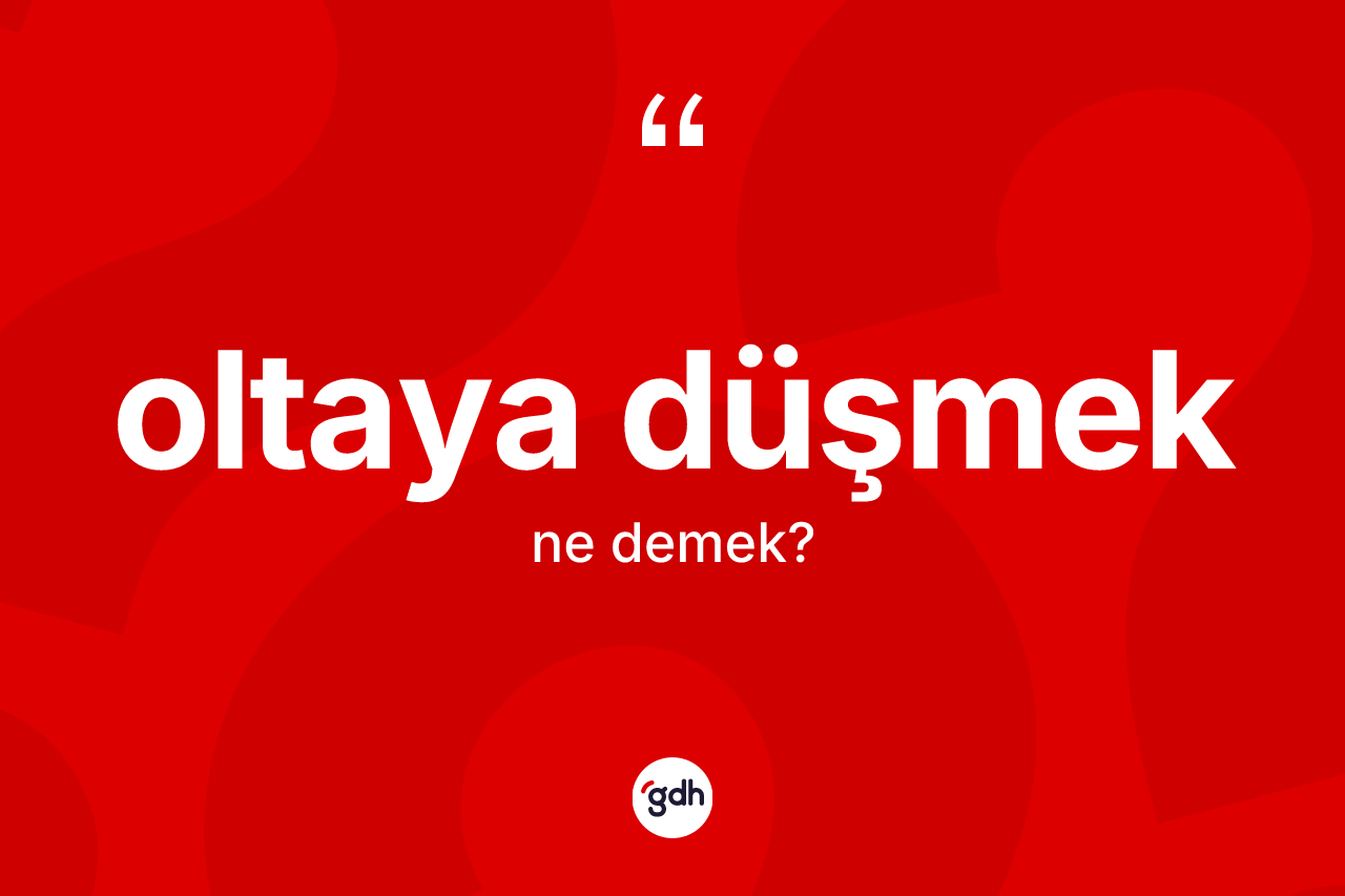 Oltaya düşmek ne demektir? Oltaya düşmek ifadesi nerede kullanılır?
