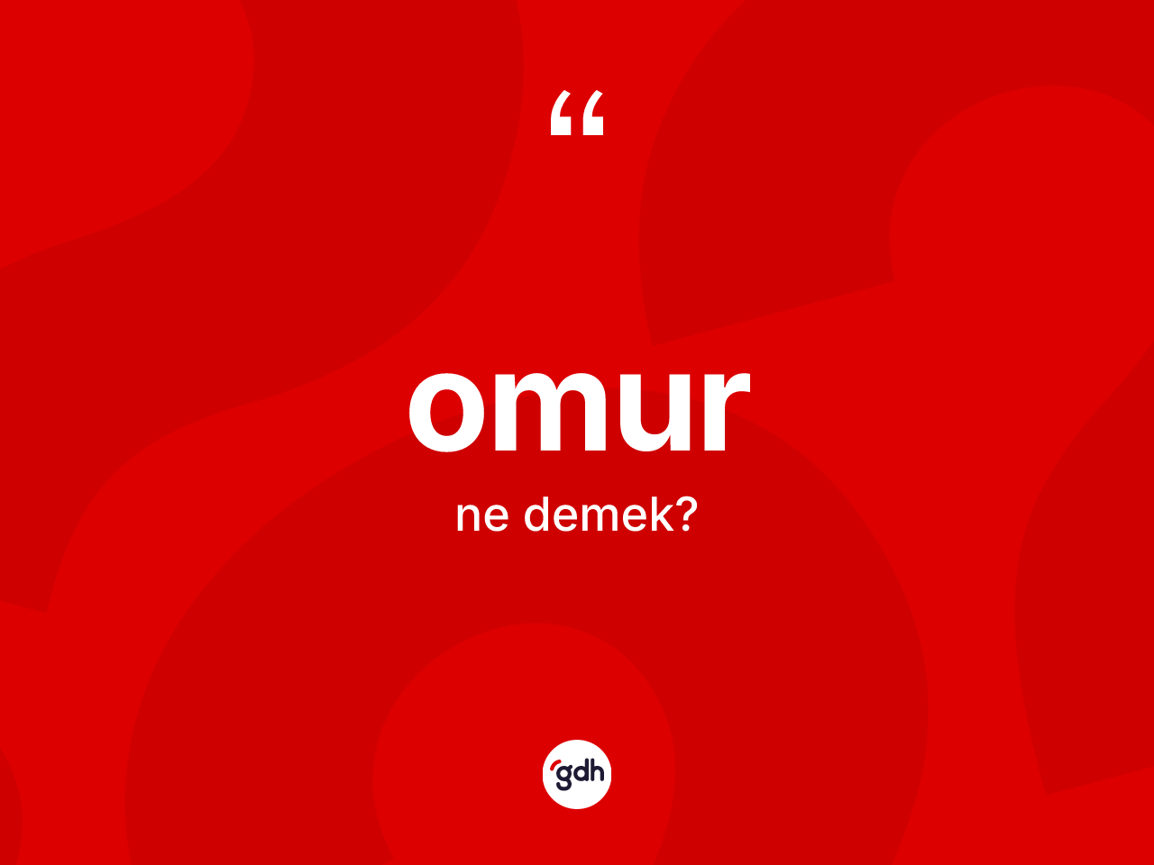 Omur kelimesinin sözlükteki tanımı nedir? Omur kelimesinin TDK'ya göre açıklaması nedir?