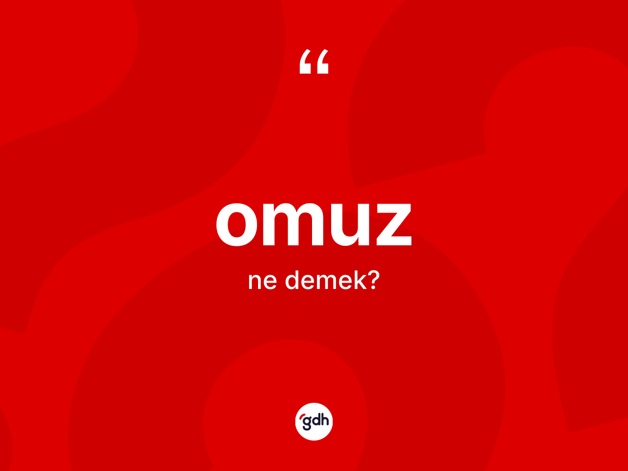 Omuz ne demek? Omuzun TDK'ya göre anlamı nedir?