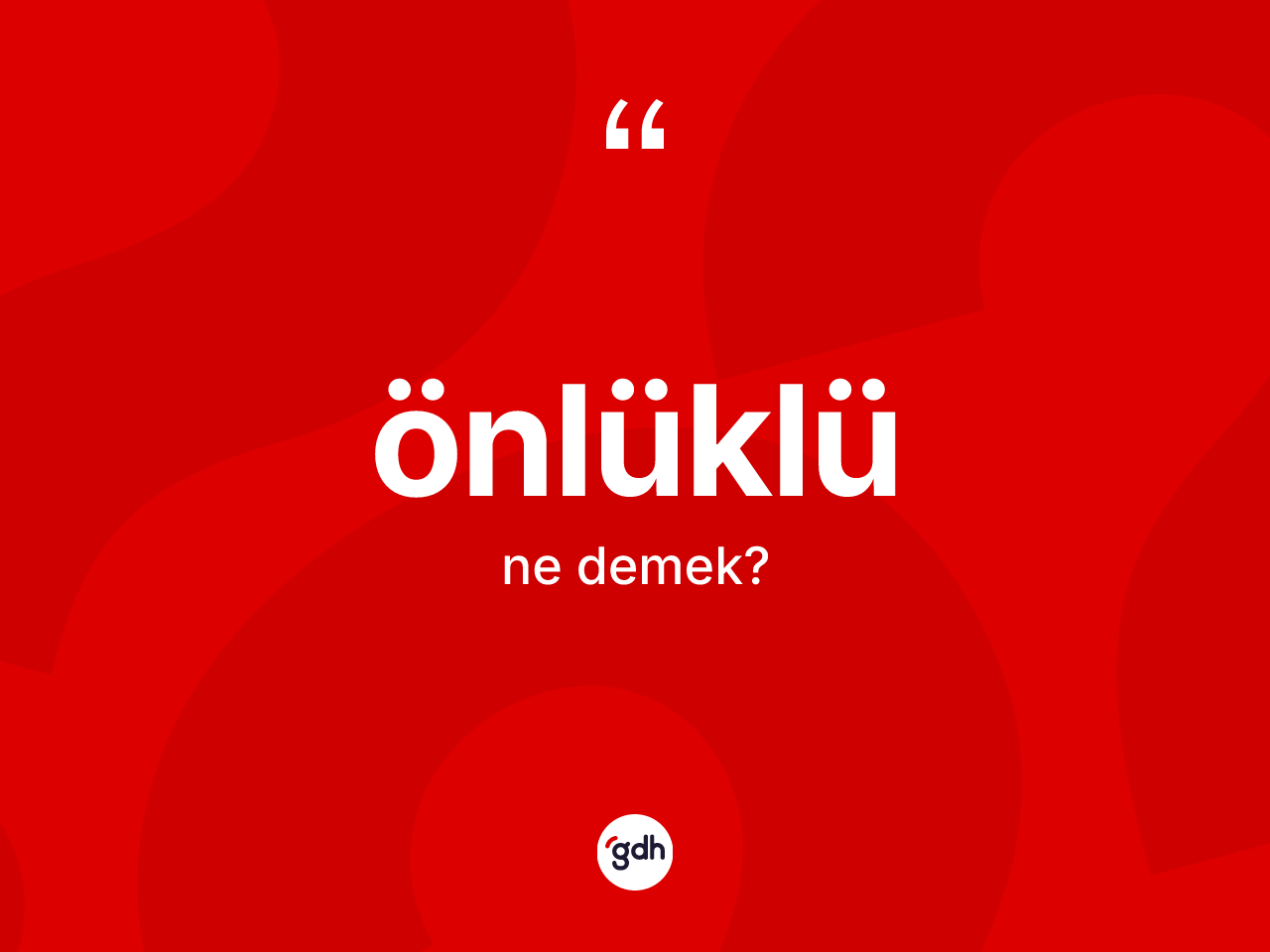 Önlüklü kelimesi nedir? Önlüklü kelimesinin kaç farklı anlamı var?