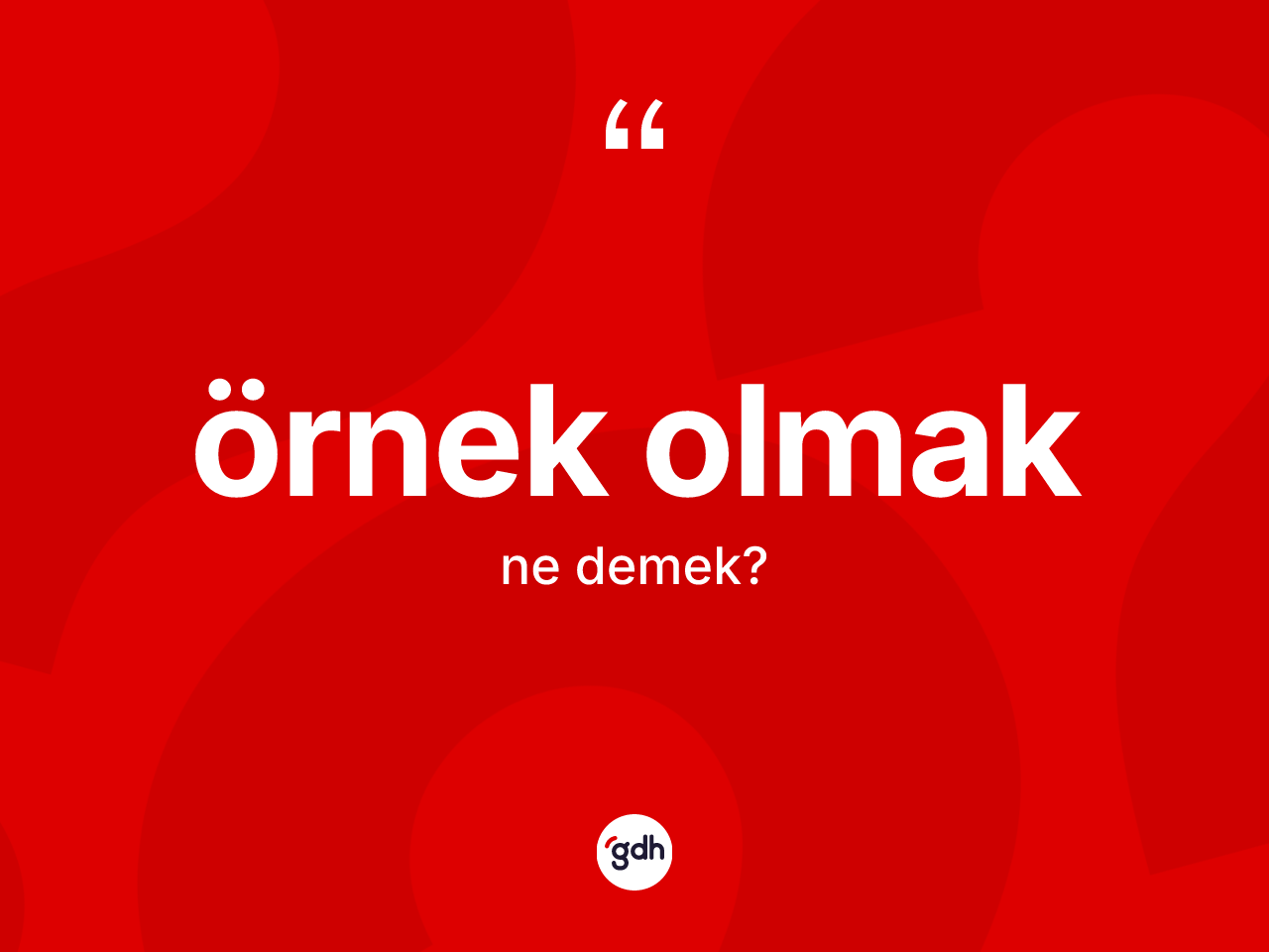Örnek olmak sözü ne anlama gelir? Örnek olmak ifadesi nerede kullanılır?