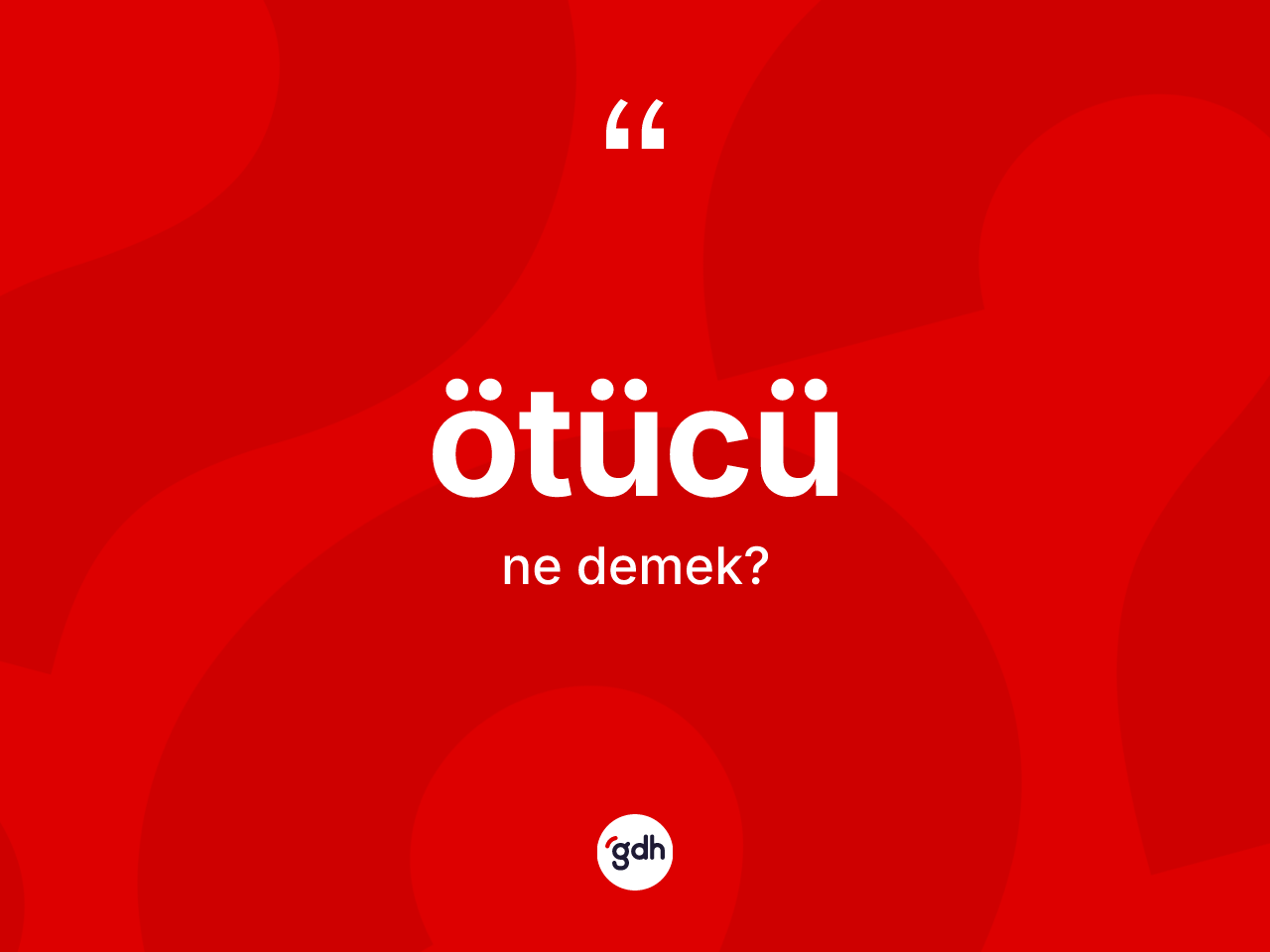 Ötücü kelimesinin sözlükteki tanımı nedir? Ötücü kelimesinin kaç farklı anlamı var?