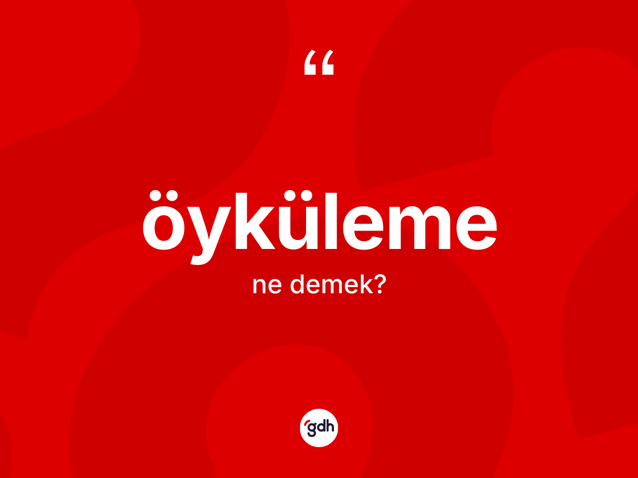 Öyküleme kelimesinin sözlükteki tanımı nedir? Öyküleme kelimesinin özellikleri nelerdir?