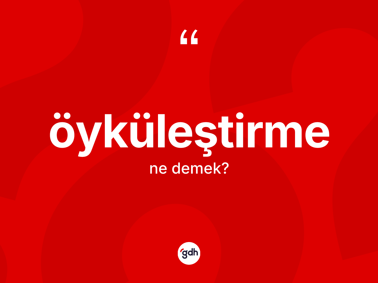 Öyküleştirme kelimesi ne anlama gelir? Öyküleştirme kelimesinin TDK anlamı nedir?
