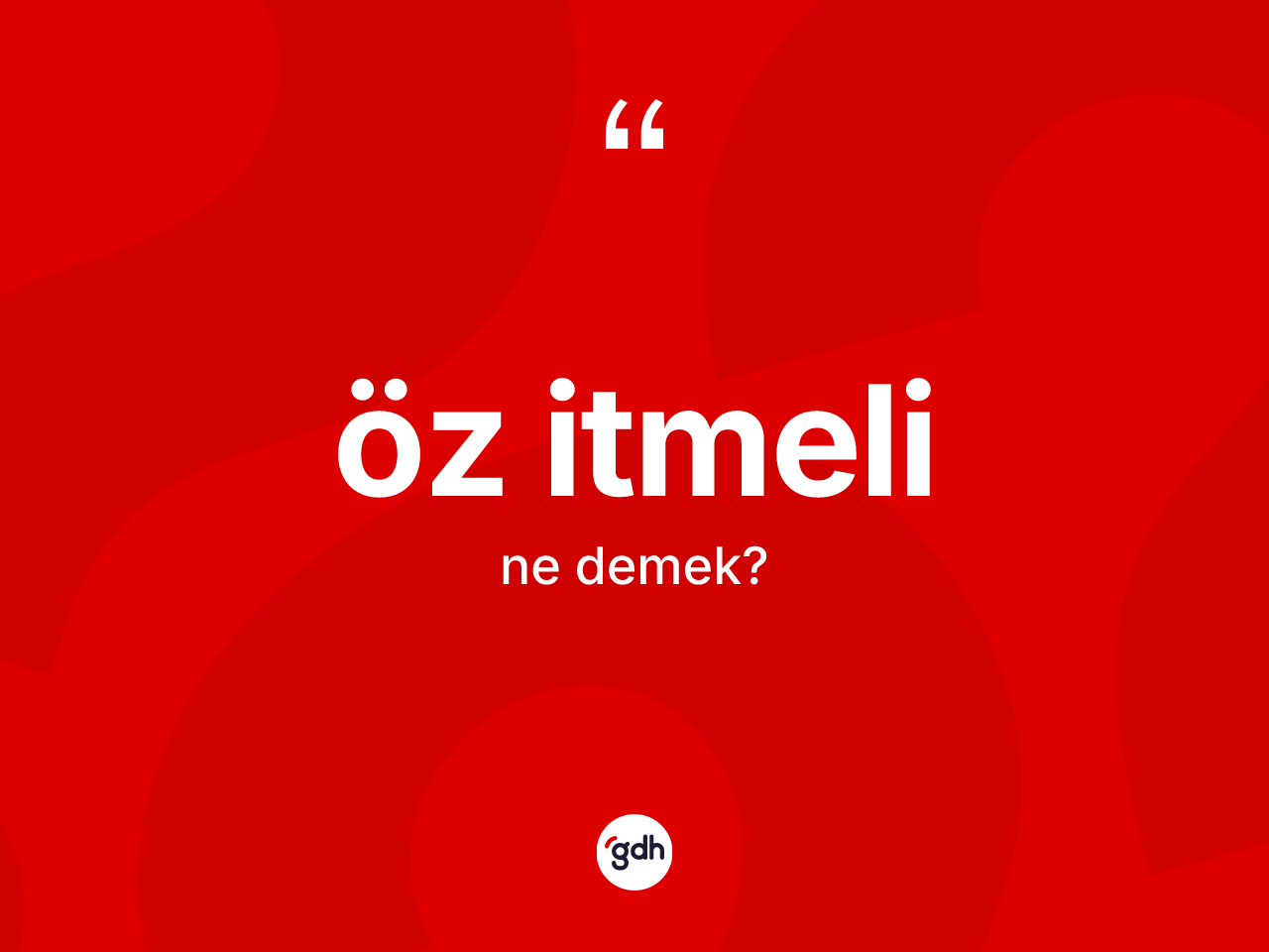 Öz itmeli kelimesinin sözlükteki tanımı nedir? Öz itmeli kelimesinin TDK'ya göre açıklaması nedir?