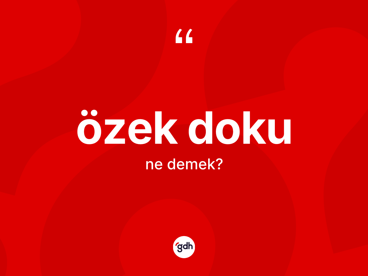 Özek doku kelimesi ne anlama gelir? Özek doku kelimesinin özellikleri nelerdir?
