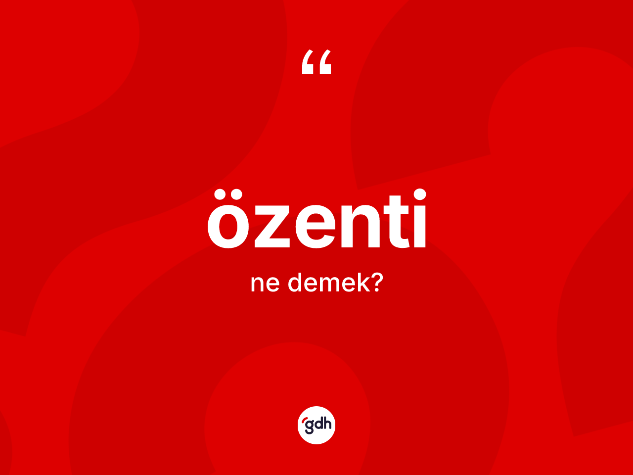 Özenti kelimesinin sözlükteki tanımı nedir? Özentinin kısaca tanımı nedir?