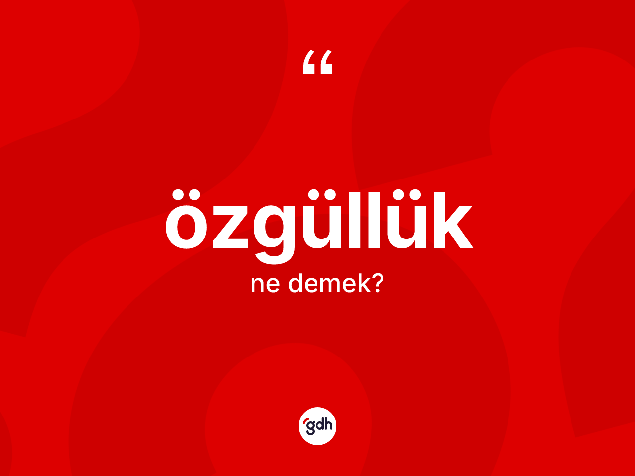 Özgüllük kelimesi ne anlama gelir? Özgüllüğün kısaca tanımı nedir?
