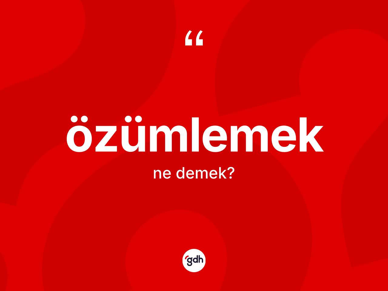Özümlemek ne anlama gelir? Özümlemek kelimesinin özellikleri nelerdir?