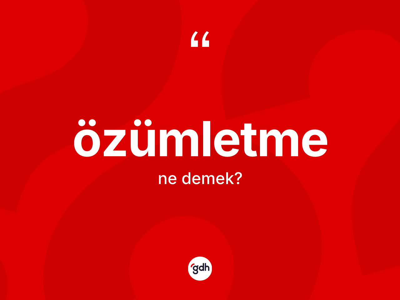 Özümletme kelimesinin sözlükteki tanımı nedir? Özümletme kelimesinin kaç farklı anlamı var?