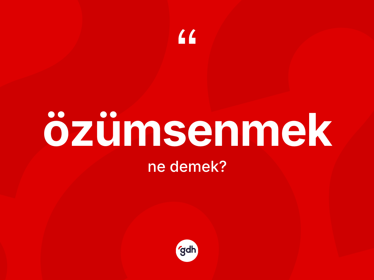 Özümsenmek kelimesinin anlamı nedir? Özümsenmeğin sözlükteki anlamı nedir?