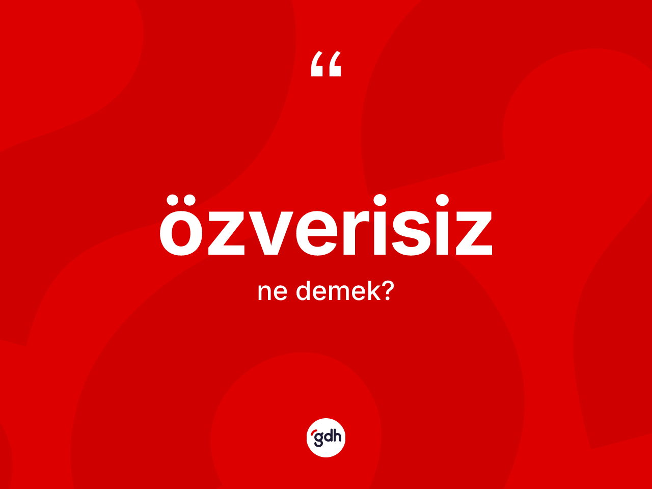 Özverisiz kelimesinin sözlükteki tanımı nedir? Özverisiz kelimesinin kaç farklı anlamı var?