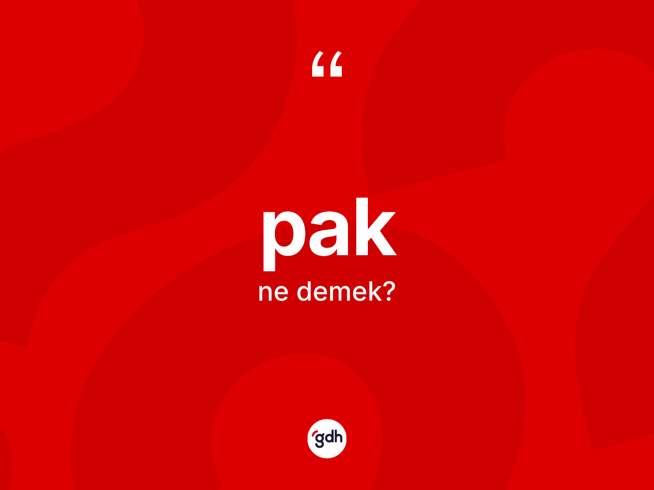 Pak kelimesinin anlamı nedir? Pağın sözlükteki anlamı nedir?