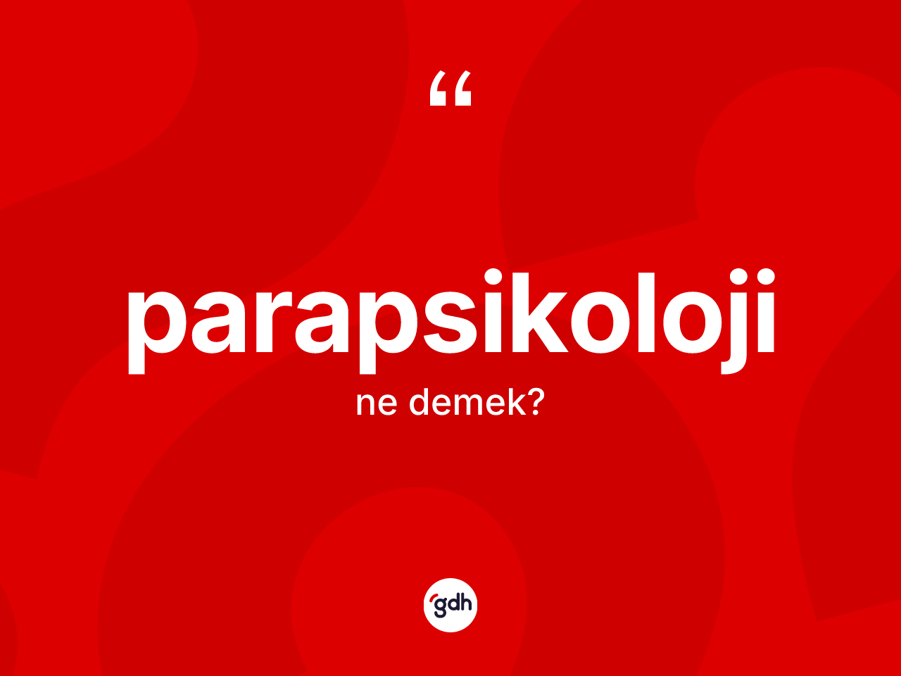 Parapsikoloji ne demek? Parapsikoloji kelimesinin özellikleri nelerdir?