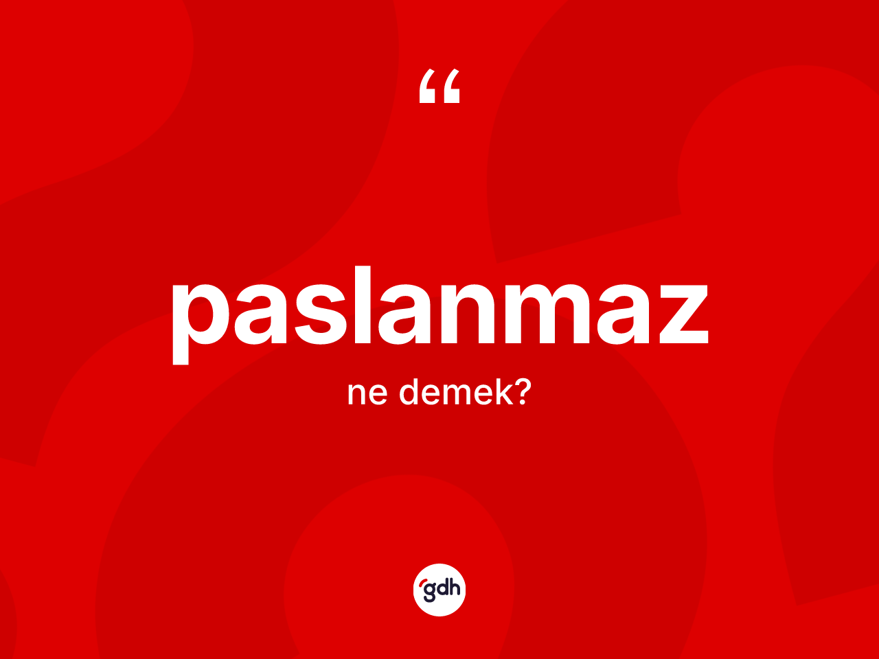 Paslanmaz kelimesinin sözlükteki tanımı nedir? Paslanmazın kısaca tanımı nedir?