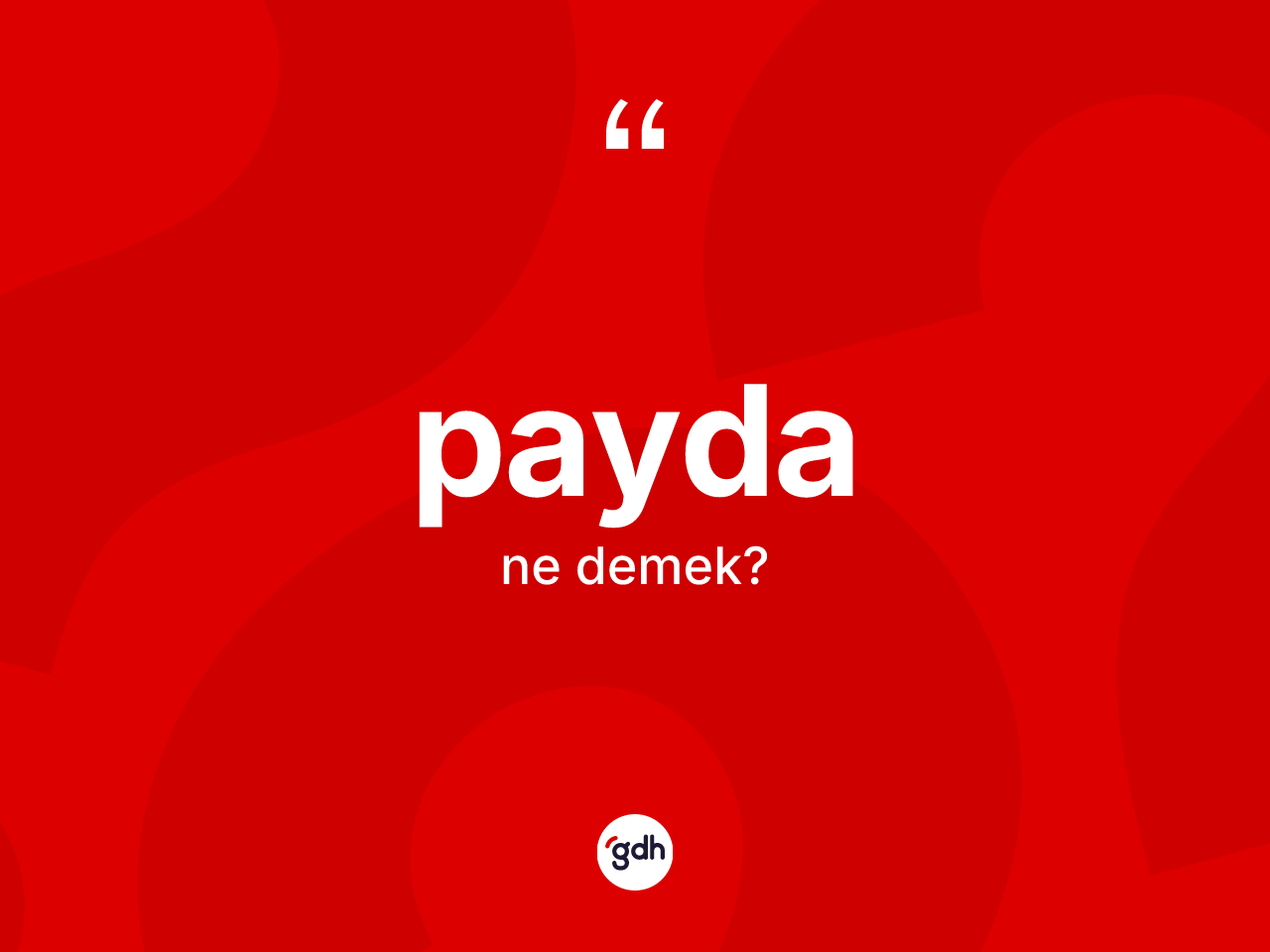 Payda kelimesinin anlamı nedir? Payda kelimesinin kaç farklı anlamı var?