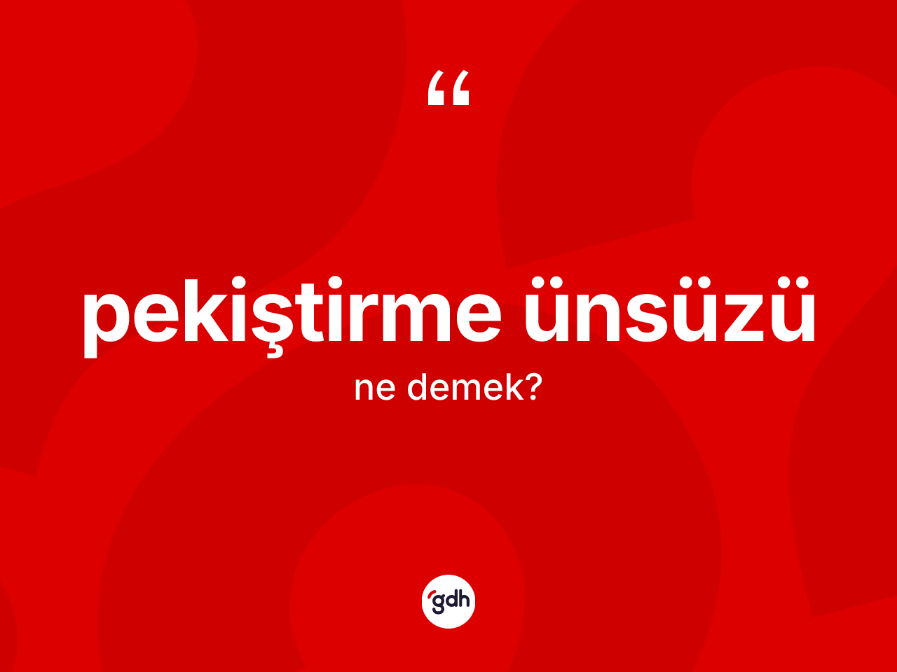 Pekiştirme ünsüzü  nedir? Pekiştirme ünsüzü ün TDK'ya göre anlamı nedir?