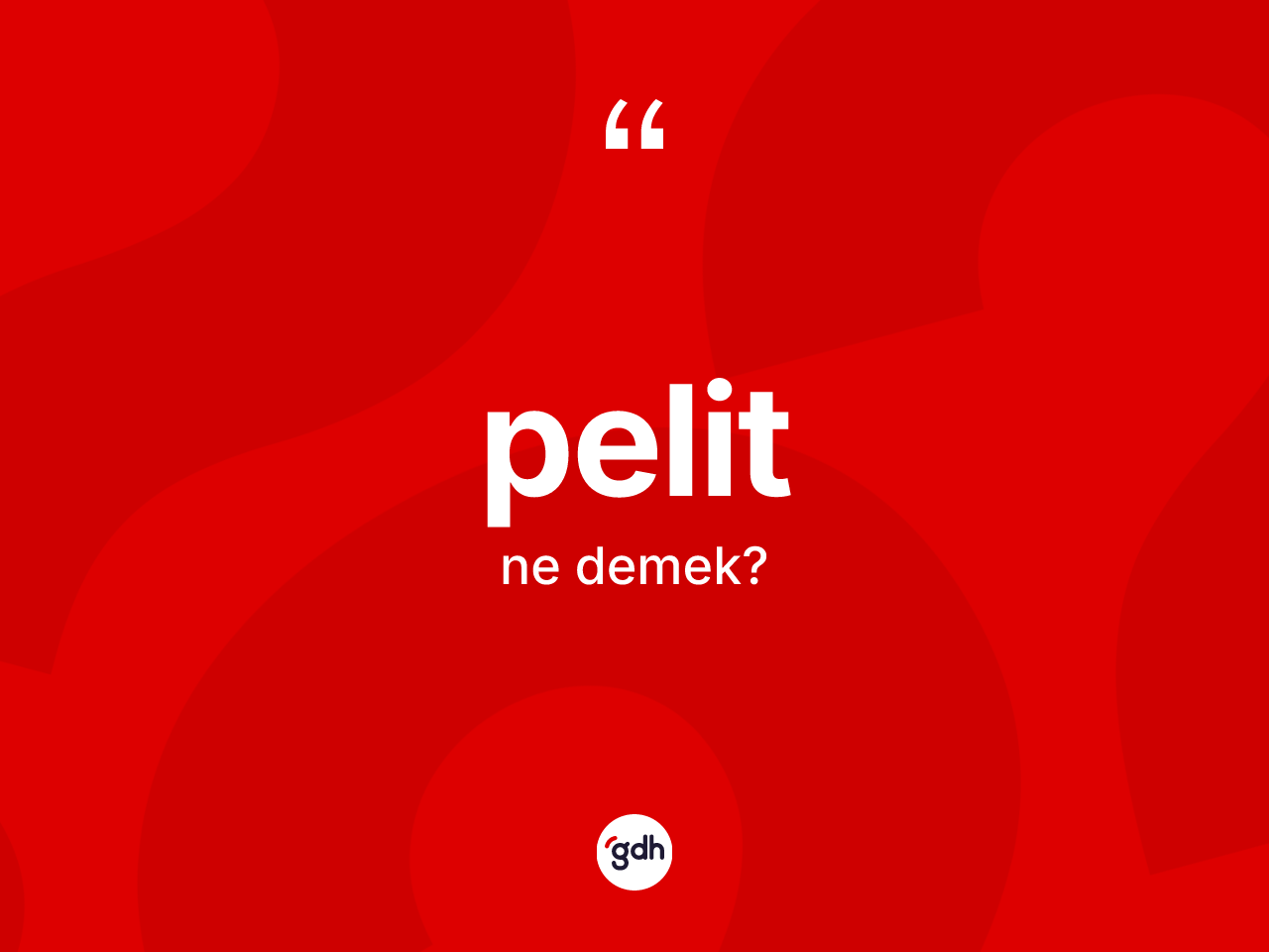 Pelit kelimesinin tanımı nedir? Pelidin kısaca tanımı nedir?