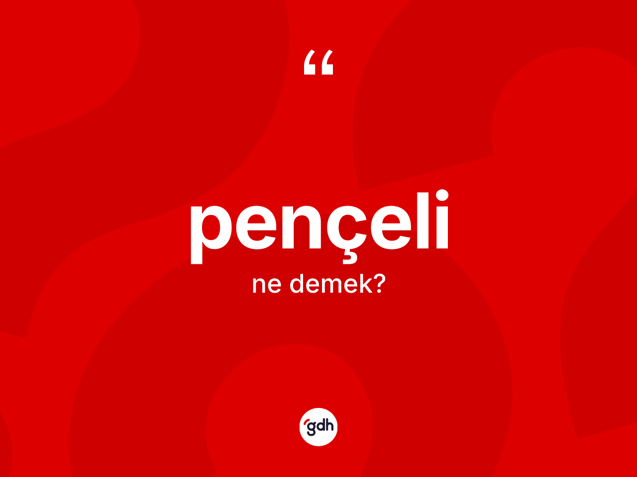 Pençeli kelimesinin tanımı nedir? Pençelinin TDK'ya göre anlamı nedir?
