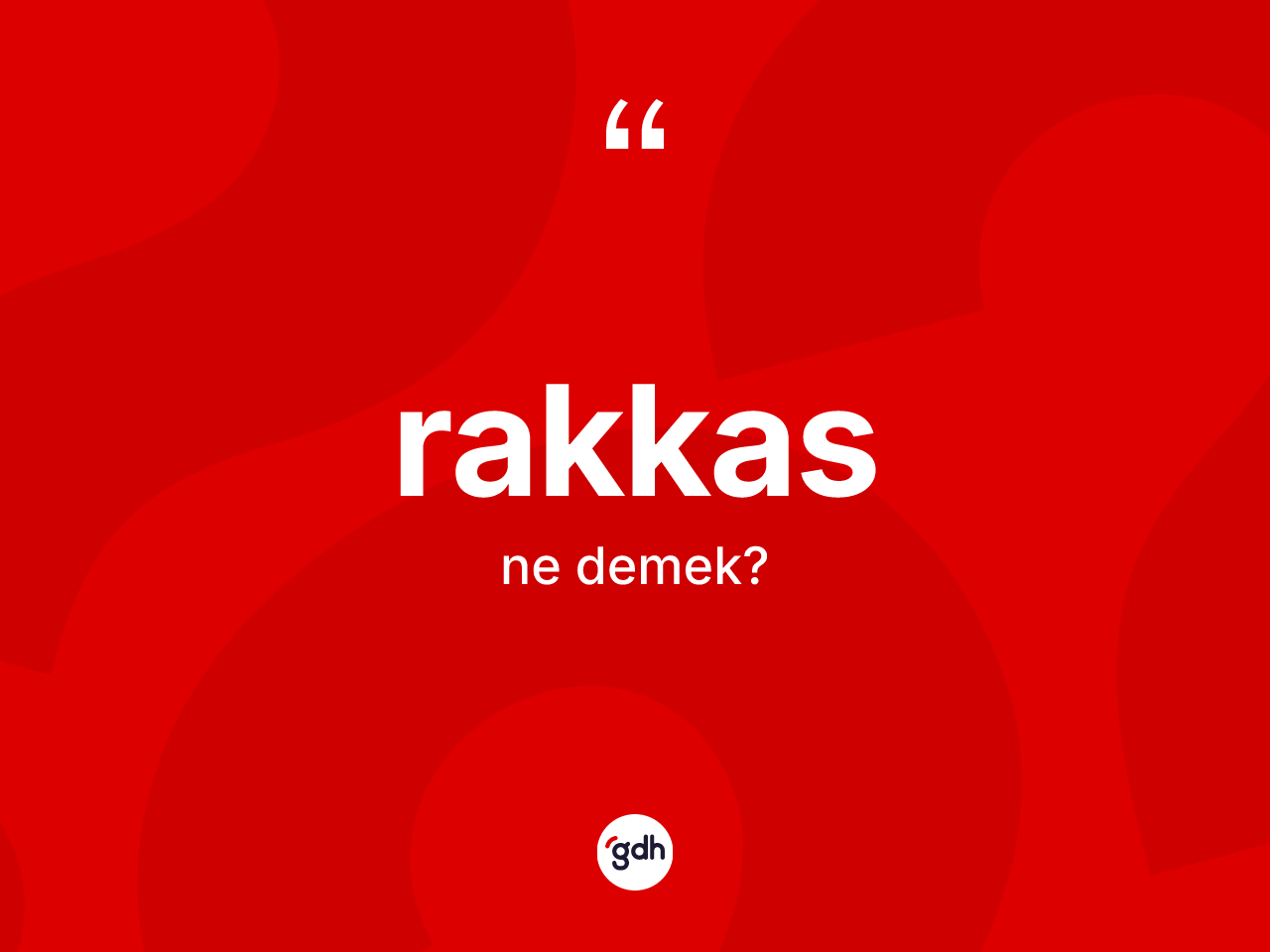 Rakkas kelimesinin anlamı nedir? Rakkas kelimesinin TDK'ya göre açıklaması nedir?