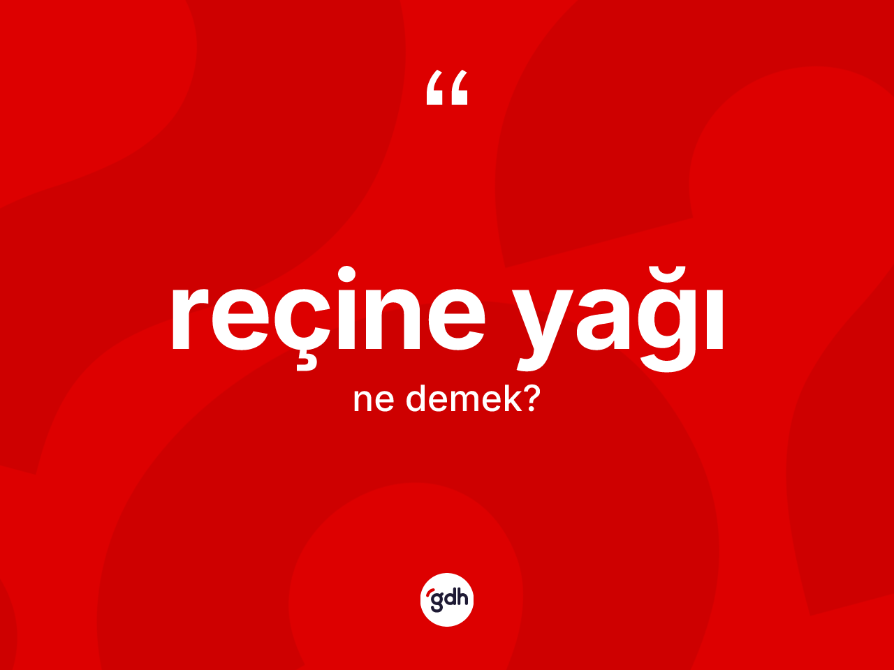 Reçine yağı kelimesi nedir? Reçine yağının TDK'ya göre anlamı nedir?