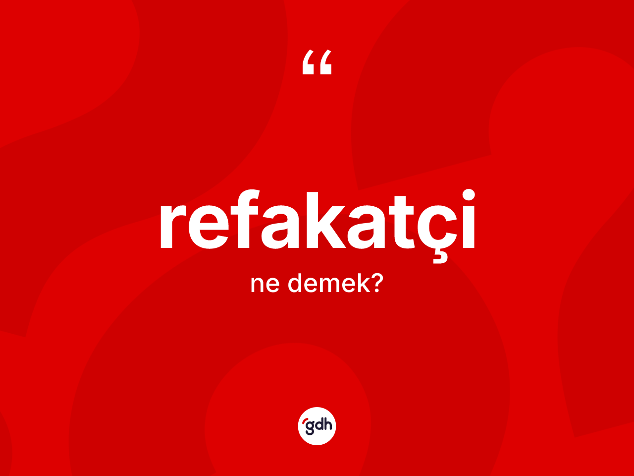 Refakatçi kelimesinin tanımı nedir? Refakatçi kelimesinin TDK'ya göre açıklaması nedir?