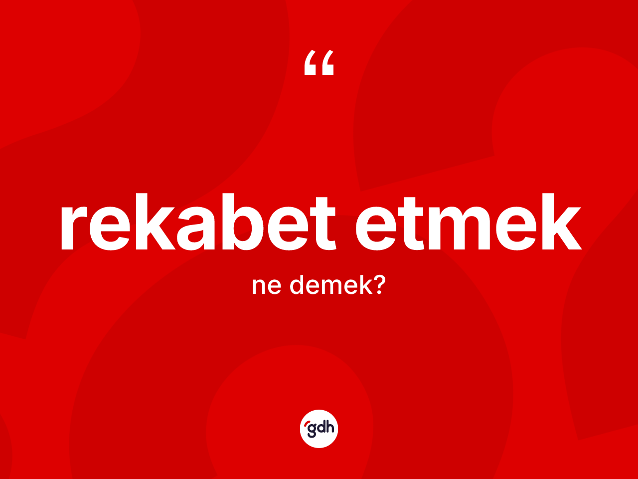 Rekabet etmek nedir? Rekabet etmek ifadesinin kaç farklı anlamı var?