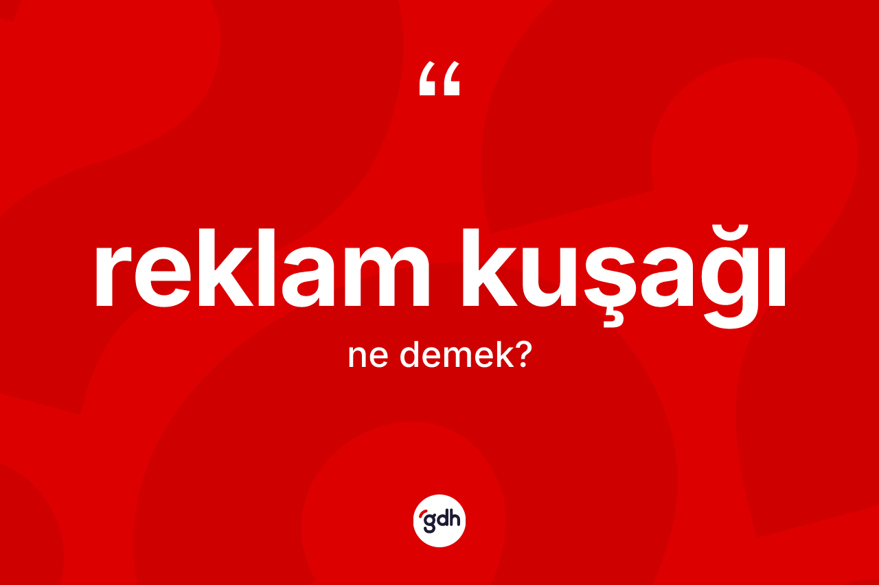 Reklam kuşağı kelimesinin anlamı nedir? Reklam kuşağının TDK'ya göre anlamı nedir?