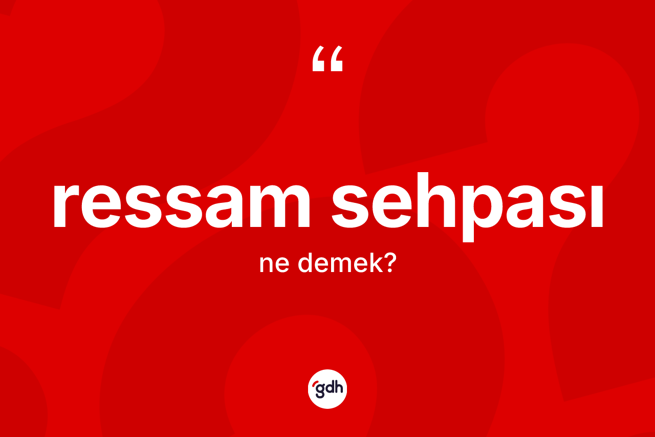 Ressam sehpası kelimesinin anlamı nedir? Ressam sehpası kelimesinin TDK anlamı nedir?