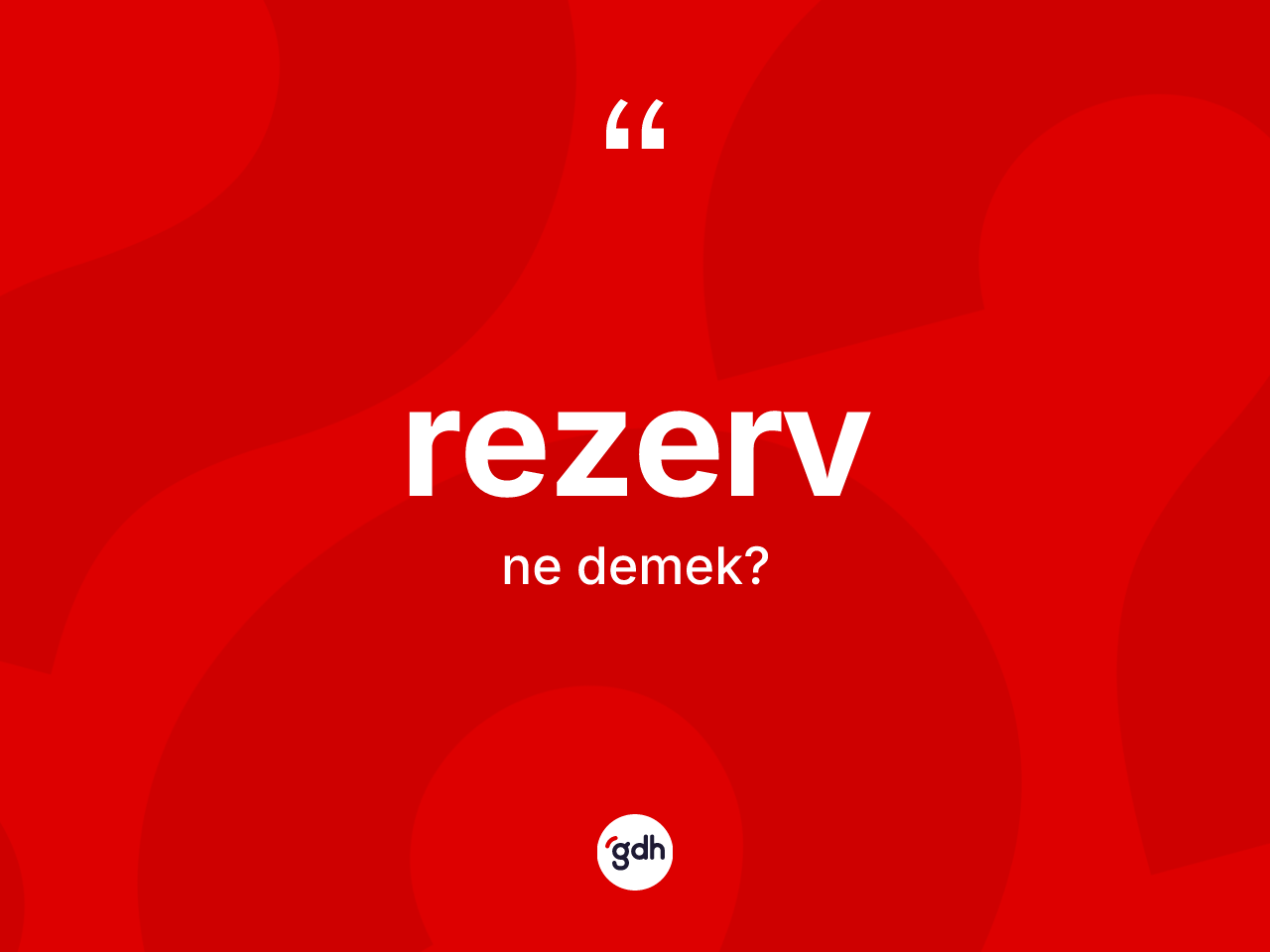Rezerv kelimesinin tanımı nedir? Rezervin TDK'ya göre anlamı nedir?