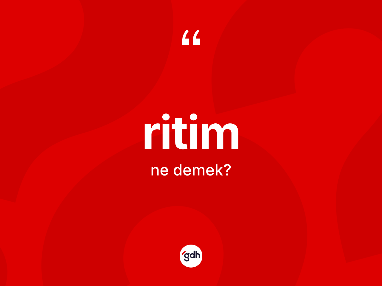 Ritim ne anlama gelir? Ritimin halk arasındaki kullanımı nasıldır?