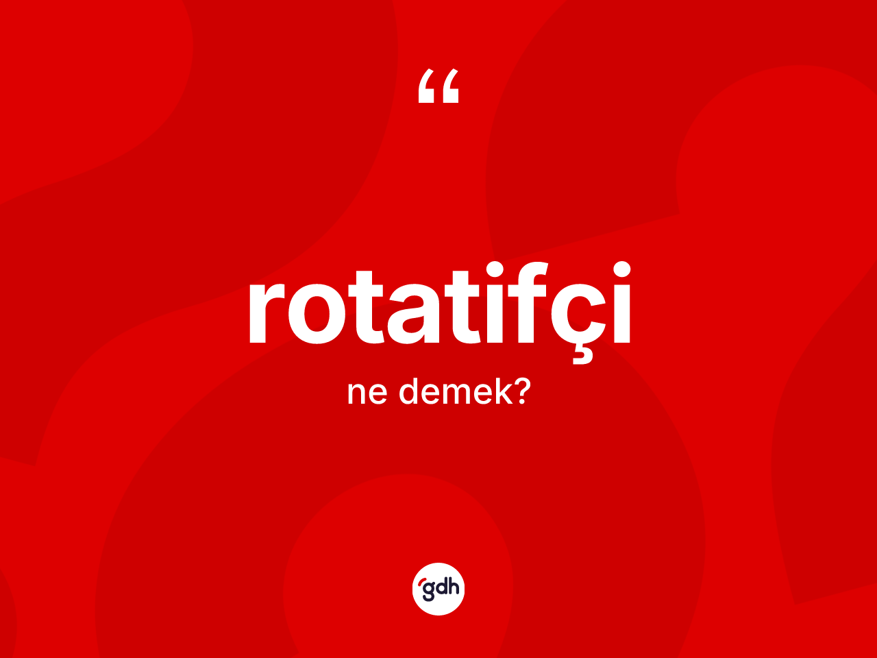 Rotatifçi nedir? Rotatifçinin halk arasındaki kullanımı nasıldır?