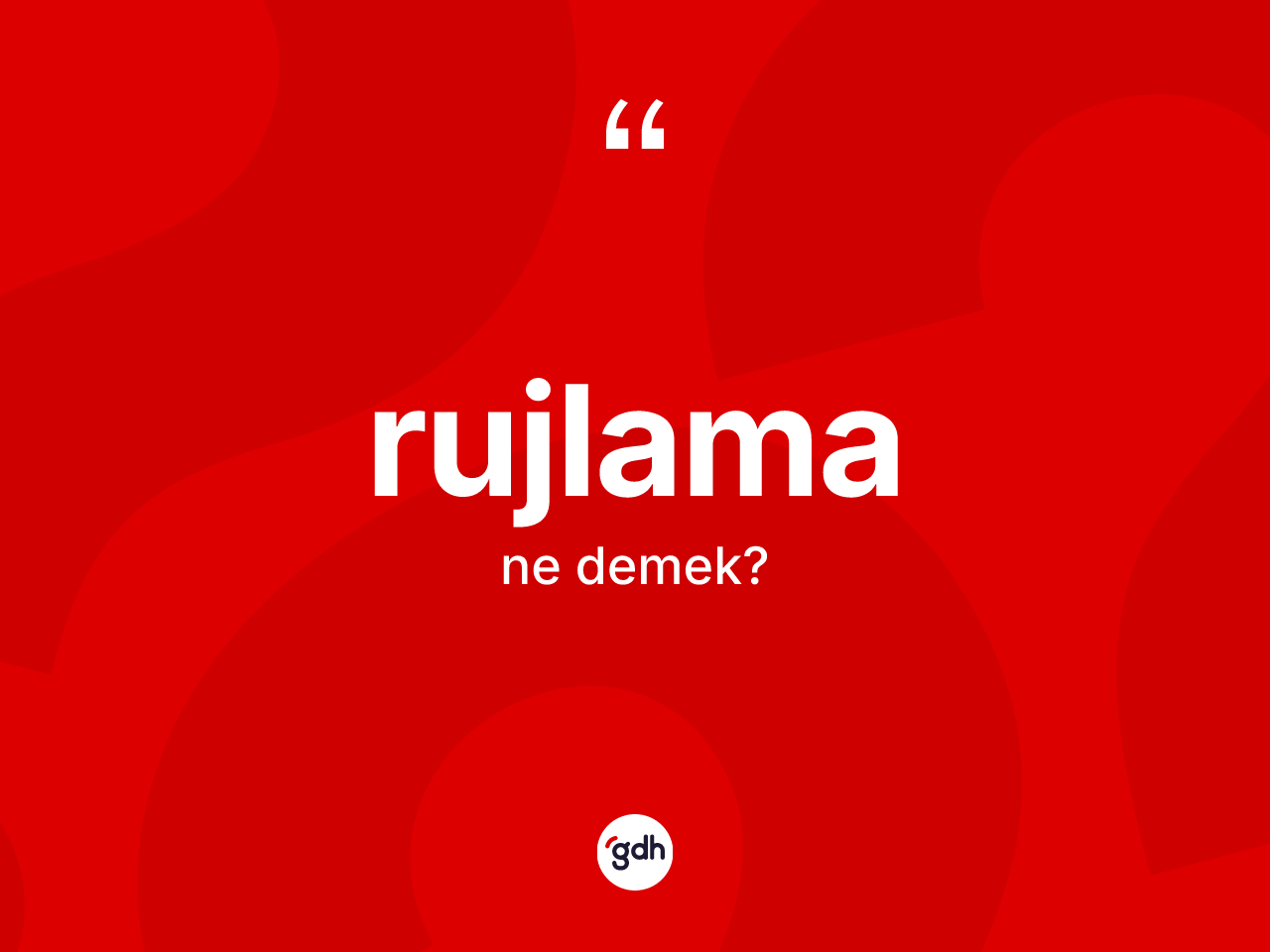 Rujlama ne anlama gelir? Rujlamanın halk arasındaki kullanımı nasıldır?