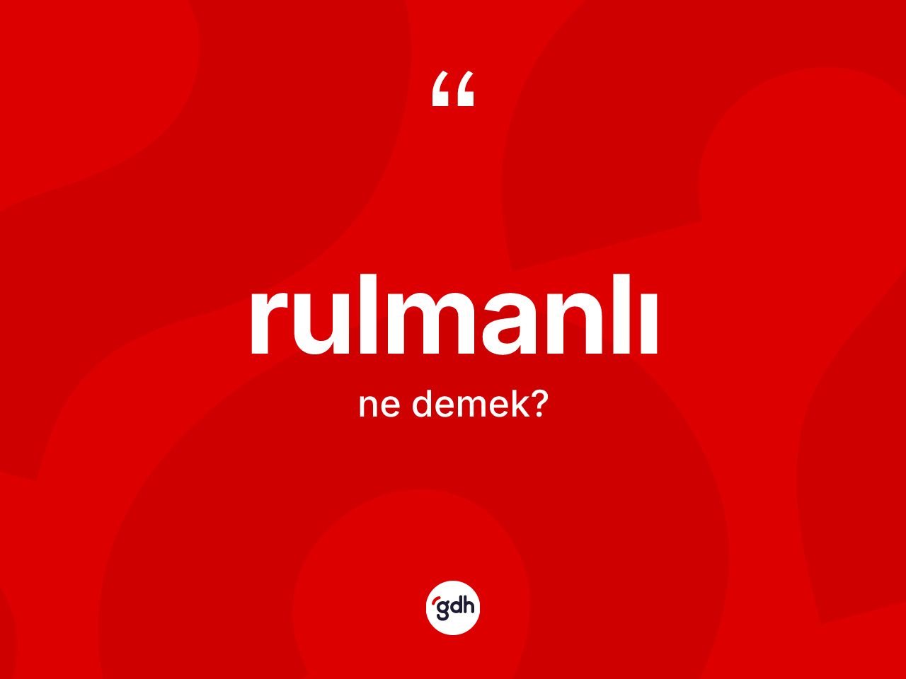Rulmanlı kelimesinin anlamı nedir? Rulmanlının TDK'ya göre anlamı nedir?