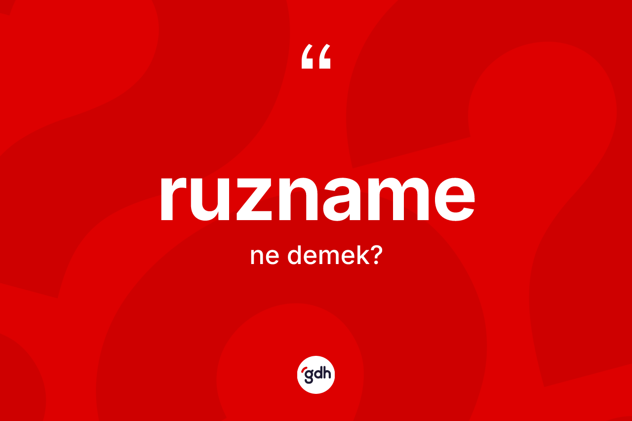 Ruzname kelimesinin anlamı nedir? Ruzname kelimesinin TDK anlamı nedir?