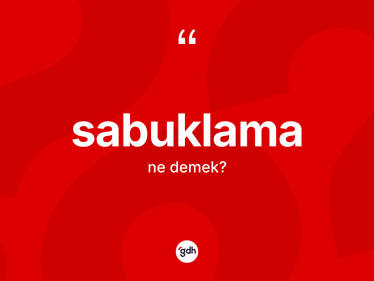 Sabuklama kelimesi ne demek? Sabuklamanın halk arasındaki kullanımı nasıldır?