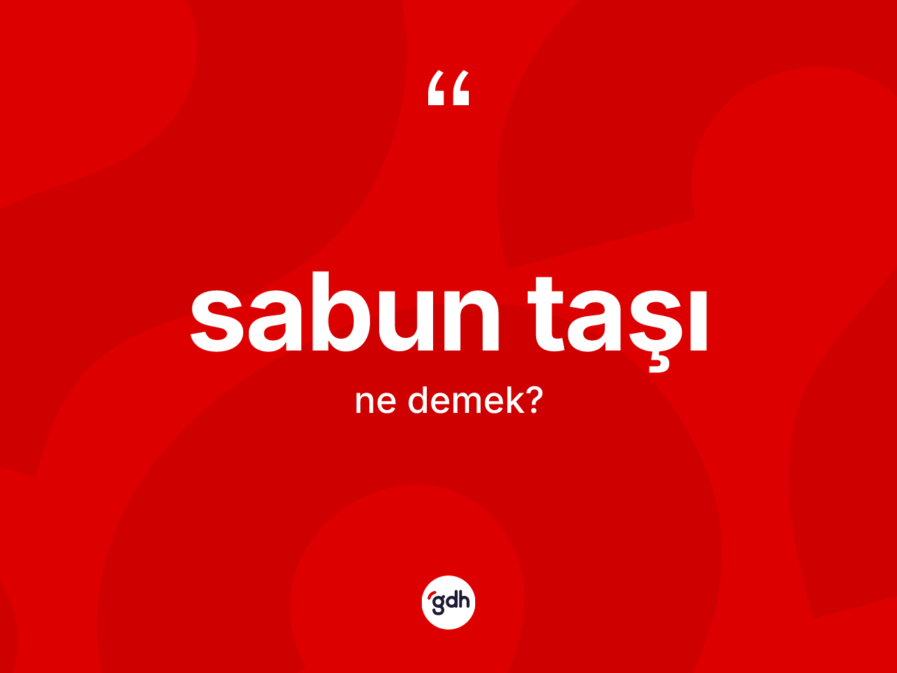 Sabun taşı ne anlama gelir? Sabun taşının kısaca tanımı nedir?