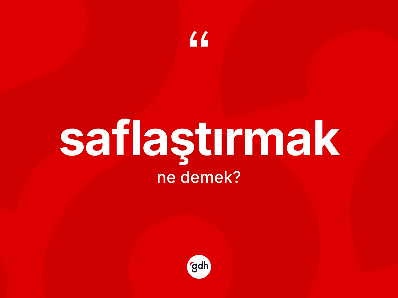 Saflaştırmak nedir? Saflaştırmağın halk arasındaki kullanımı nasıldır?
