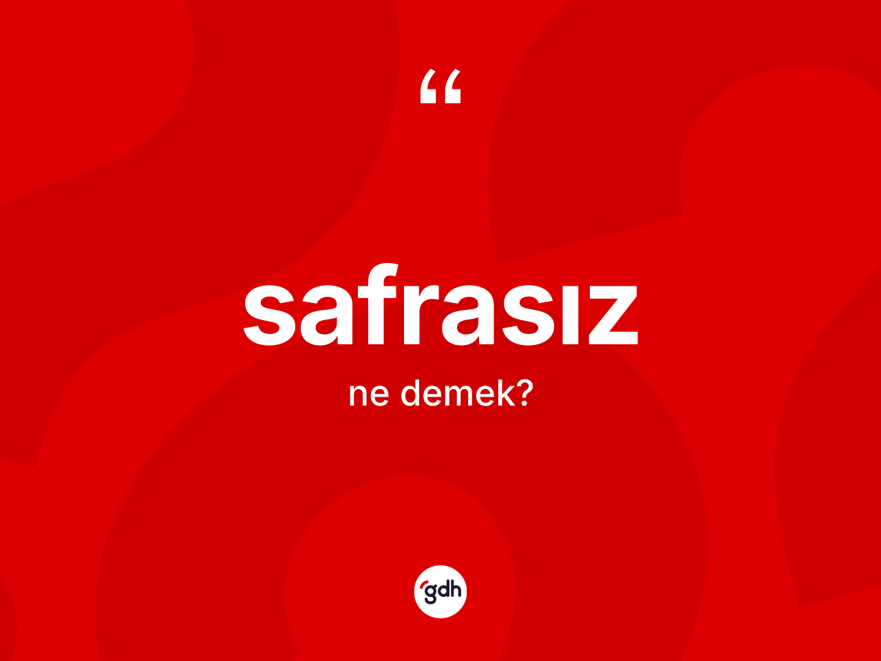 Safrasız kelimesinin anlamı nedir? Safrasızın kısaca tanımı nedir?