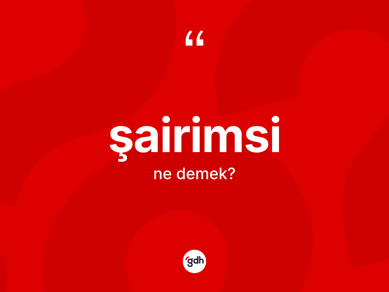 Şairimsi kelimesinin sözlükteki tanımı nedir? Şairimsinin TDK'ya göre anlamı nedir?