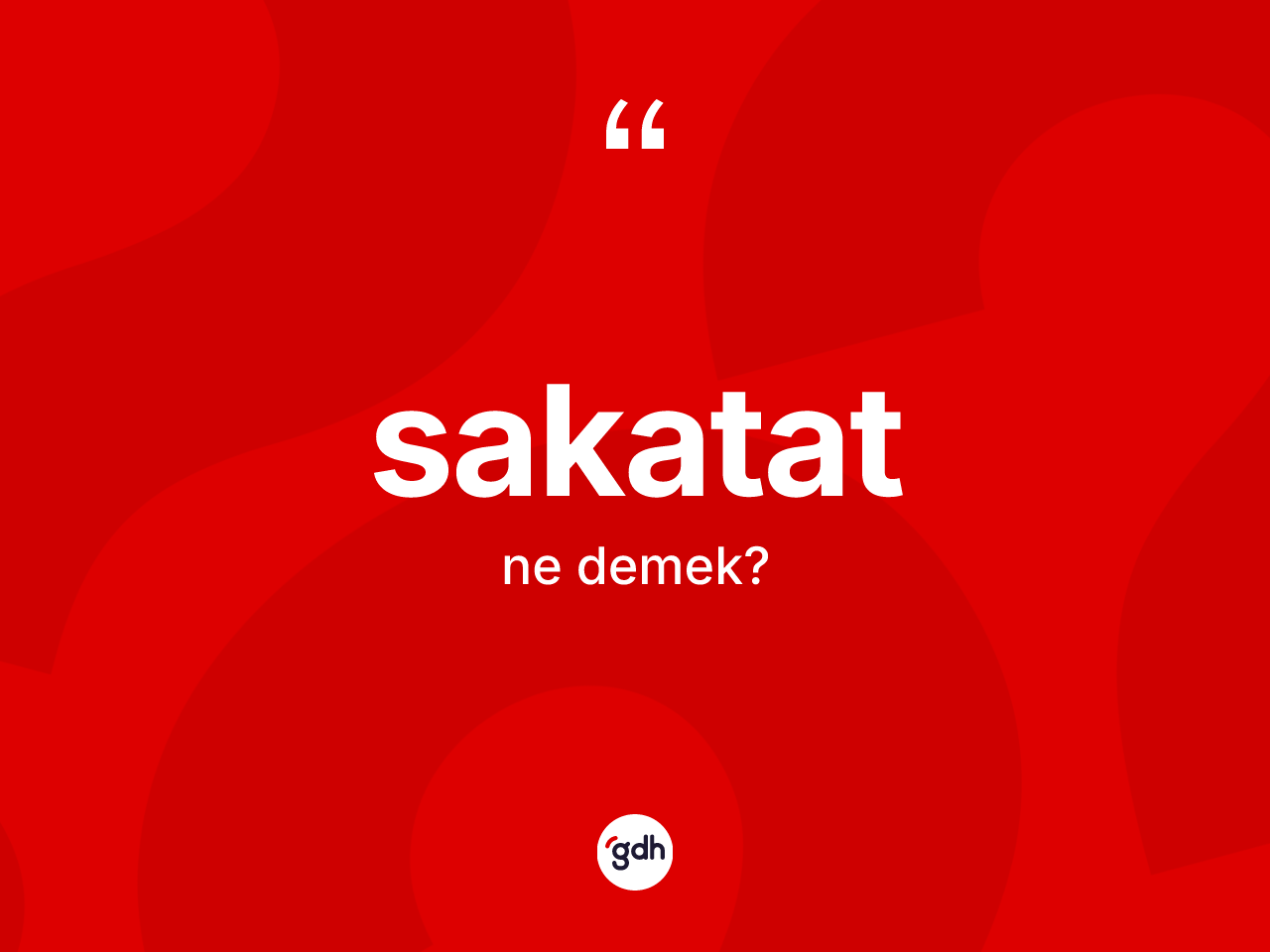 Sakatat nedir? Sakatatın TDK'ya göre anlamı nedir?