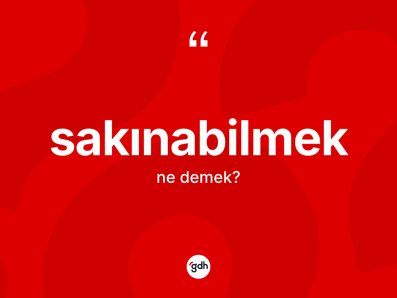 Sakınabilmek kelimesi ne demek? Sakınabilmek kelimesinin özellikleri nelerdir?