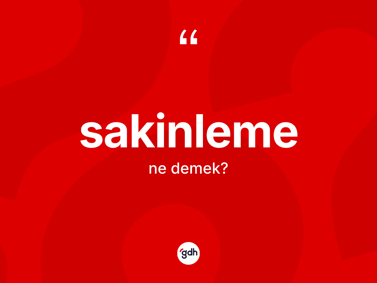 Sakinleme kelimesi ne anlama gelir? Sakinlemenin TDK'ya göre anlamı nedir?