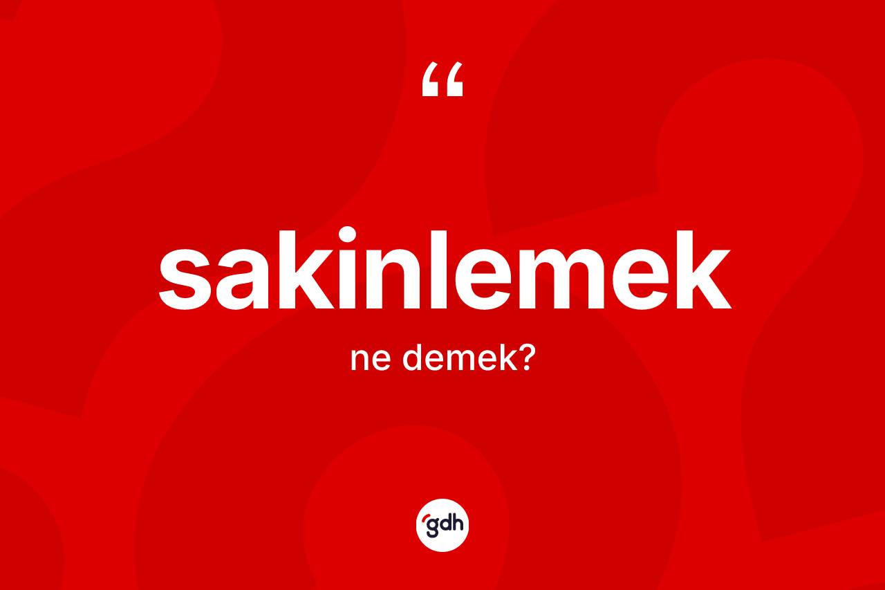 Sakinlemek kelimesinin tanımı nedir? Sakinlemeğin halk arasındaki kullanımı nasıldır?