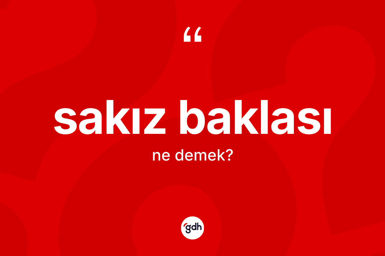 Sakız baklası nedir? Sakız baklasının kısaca tanımı nedir?