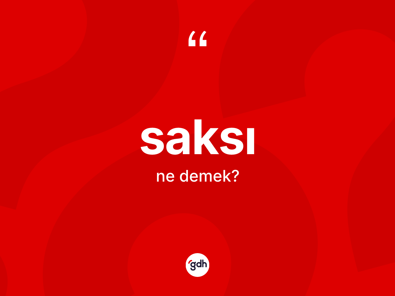Saksı kelimesinin sözlükteki tanımı nedir? Saksı kelimesinin özellikleri nelerdir?