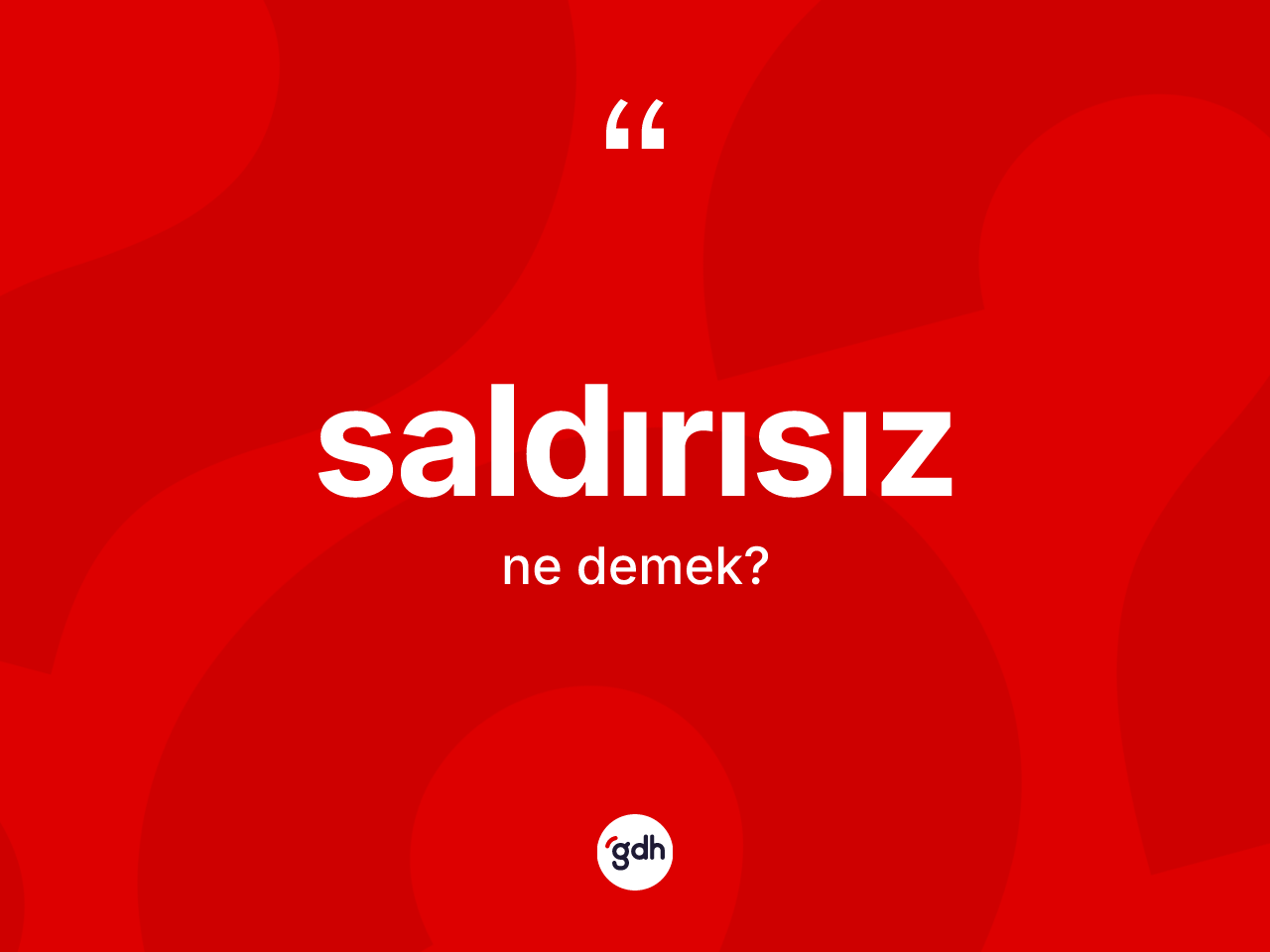 Saldırısız kelimesi nedir? Saldırısız kelimesinin TDK anlamı nedir?