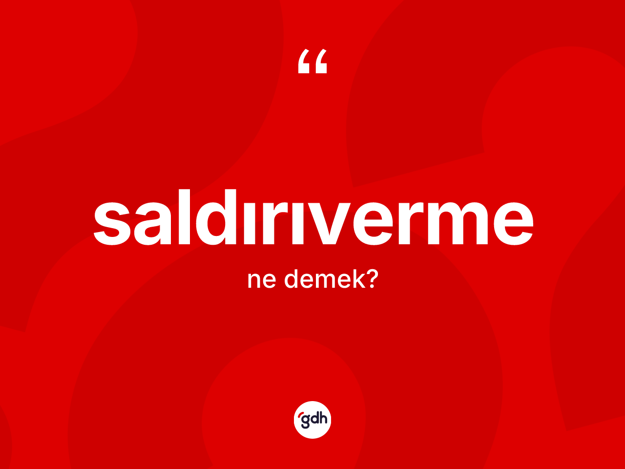 Saldırıverme kelimesi nedir? Saldırıverme kelimesinin özellikleri nelerdir?