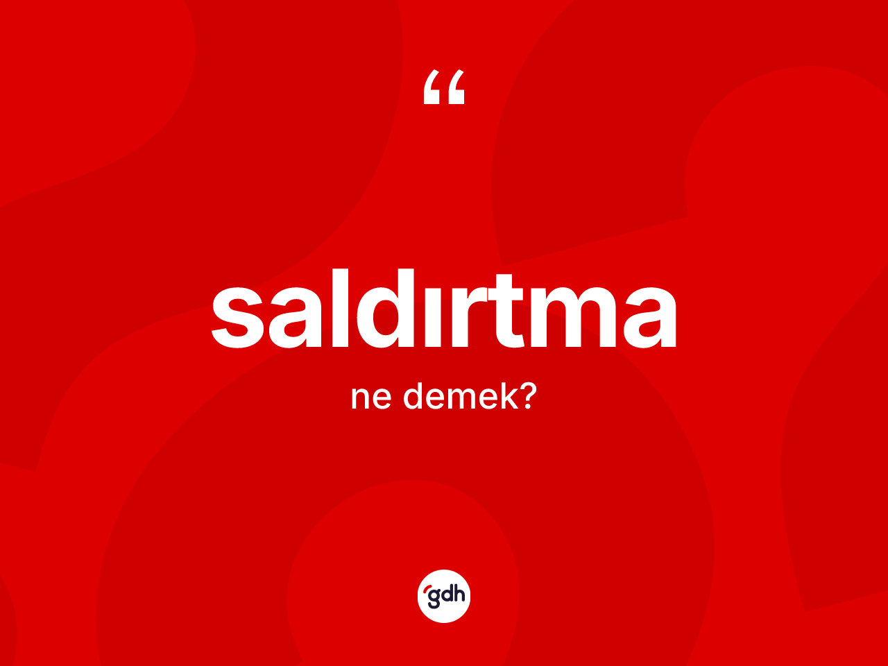 Saldırtma kelimesinin anlamı nedir? Saldırtmanın TDK'ya göre anlamı nedir?